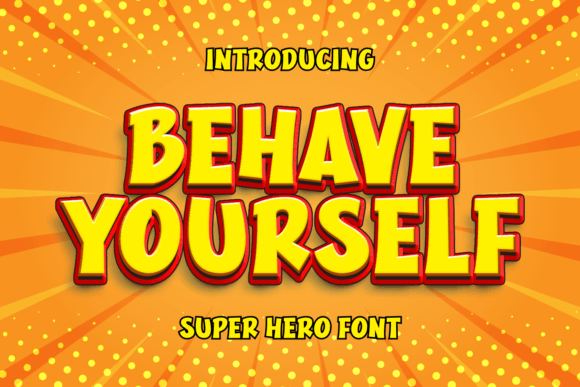 Behave Yourself: The Font That Elevates Your Brand