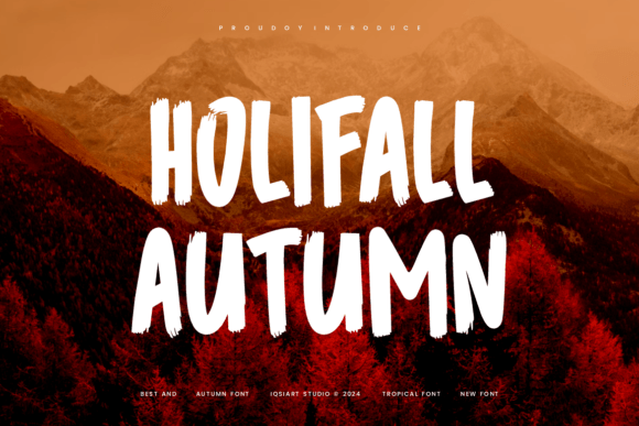 Boost Your Brand with Holifall Autumn: A Versatile Display Font for Small Businesses