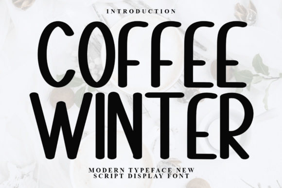 Coffee Winter: A Timeless Display Font for Branding and Design