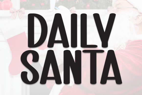 Daily Santa: A Festive Font for Campaigns