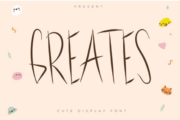 Greates: The Font That Makes Your Campaigns Pop