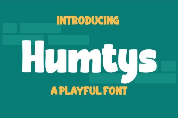 Humtys: A Playful Display Font for Crafters and Product Creators