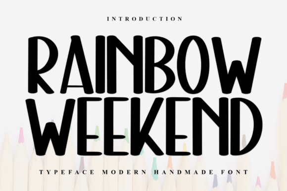 Rainbow Weekend Font for Campaigns That Pop