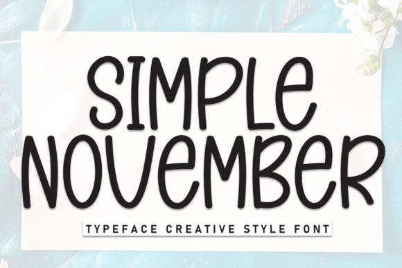 Simple November: A Font That Elevates Your Brand