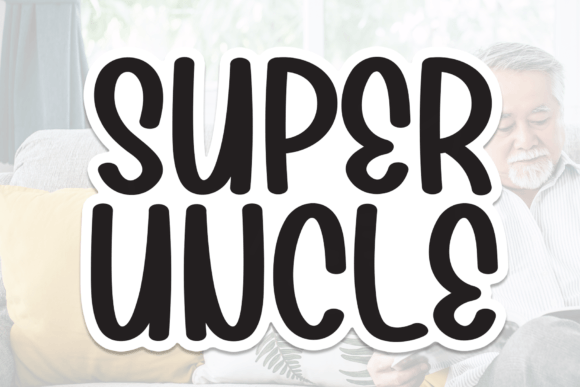 Super Uncle: A Handwritten Font for Creative Crafters