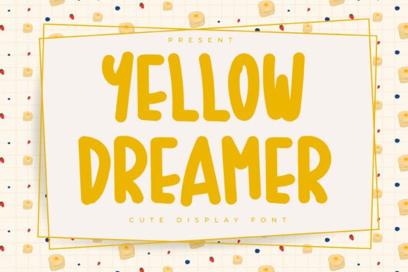 Yellow Dreamer: A Playful Font for Digital Branding